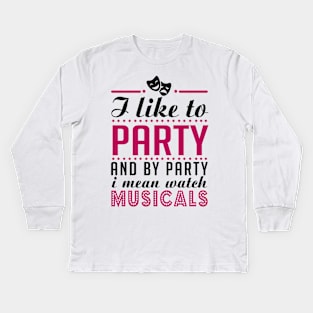 Party and Musicals Kids Long Sleeve T-Shirt